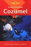 Book: Lonely Planet Diving & Snorkeling - Cozumel